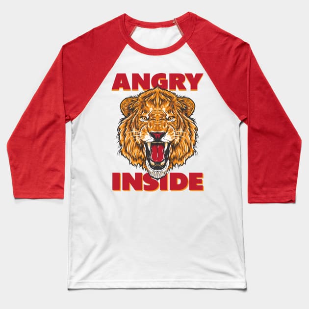 Angry Lion Inside Design Baseball T-Shirt by g14u